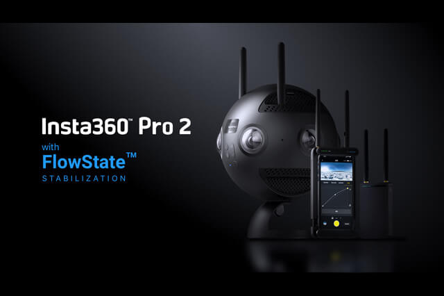 360度カメラの新製品「Insta360 Pro 2」登場、8Kの3D撮影、FlowState手ブレ補正でさらにハイレベルのVR制作が可能に（ハコスコ）