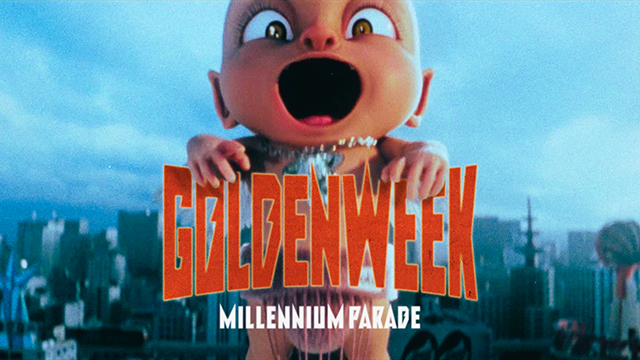 MILLENNIUM PARADE - GOLDENWEEK